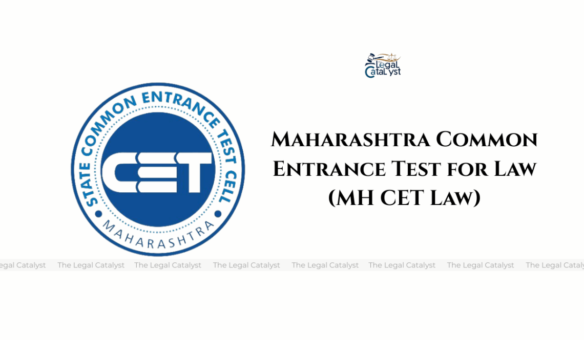 Maharashtra Common Entrance Test for Law (MH CET Law)