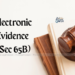 Electronic Evidence – Section 65B