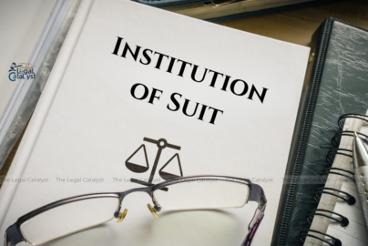 Institution of Suit – Step-by-Step
