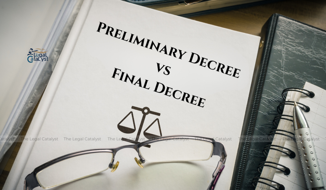 Preliminary Decree vs Final Decree