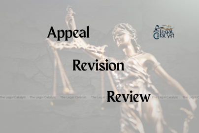 Appeal, Revision and Review