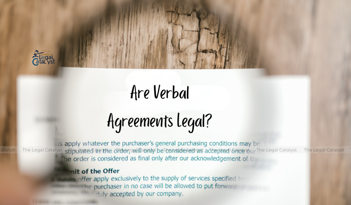 Are Verbal Agreements Legal?