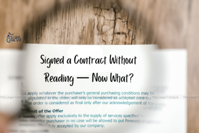 Signed a Contract Without Reading — Now What?