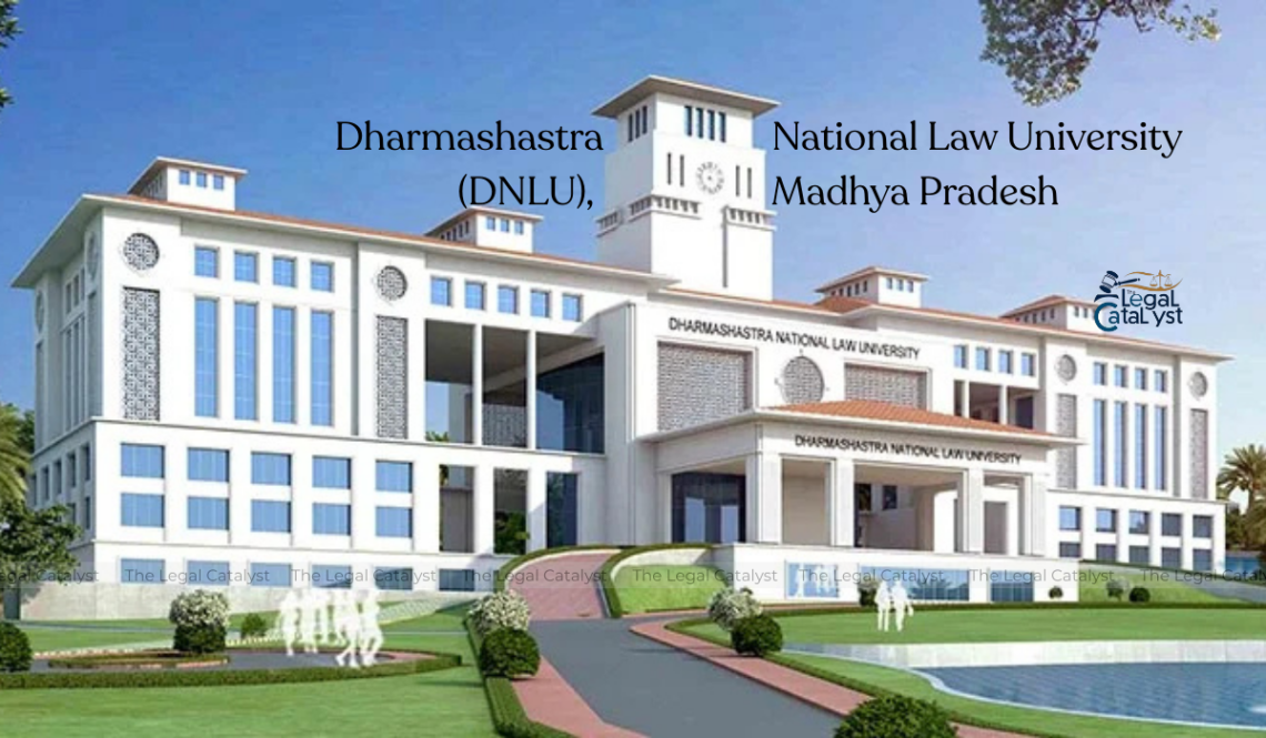 Dharmashastra National Law University (DNLU), Jabalpur, Madhya Pradesh