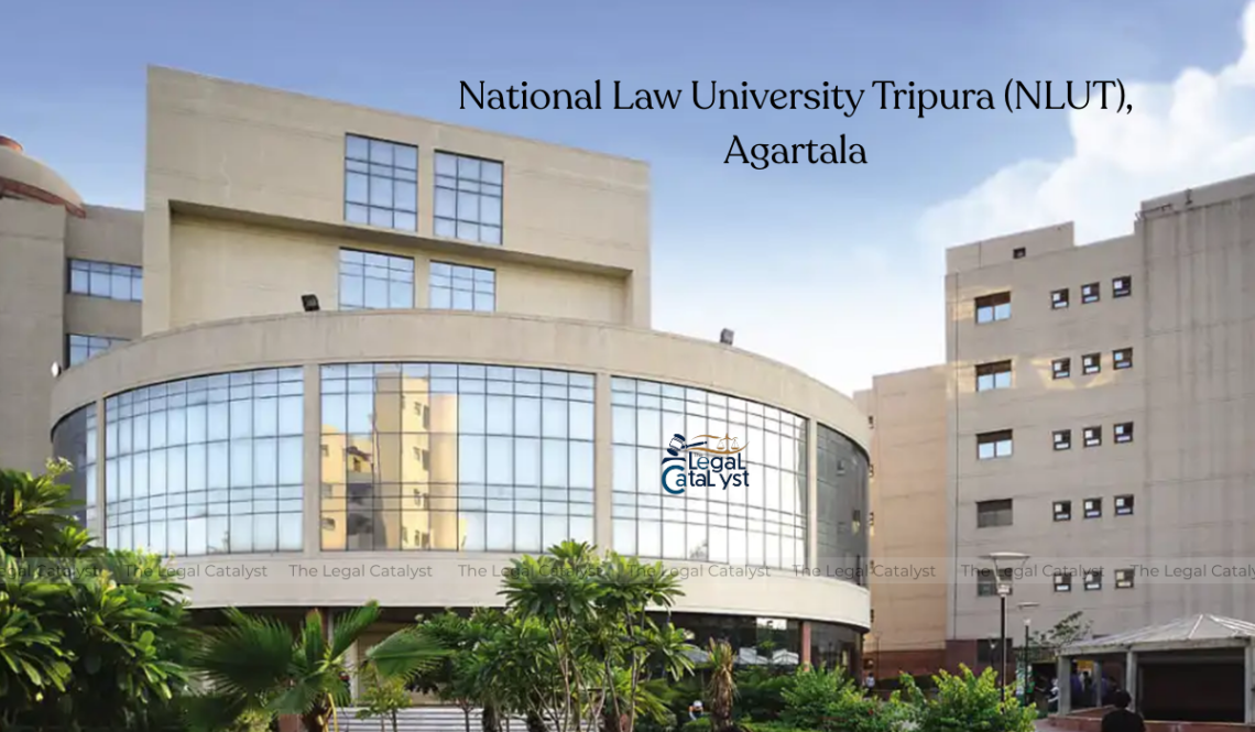 National Law University Tripura (NLUT), Agartala